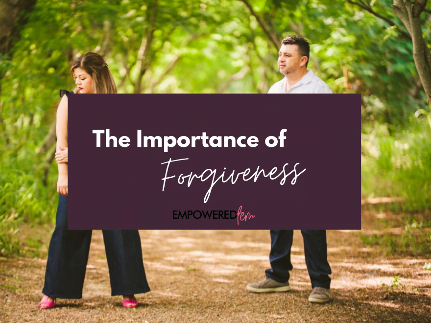 Featured image for “The Importance of Forgiveness”